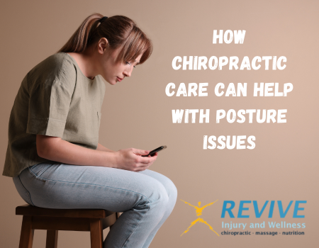 How Chiropractic Care Can Help with Posture Issues