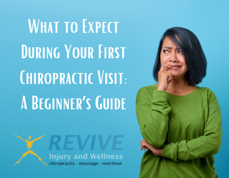 What to Expect During Your First Chiropractic Visit: A Beginner’s Guide